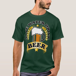 Bierdesign spart Wasser T-Shirt