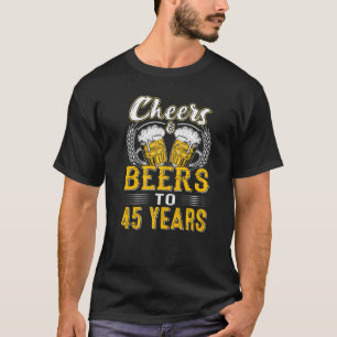 Biere bis 45 Jahre Geburtstag T-Shirt