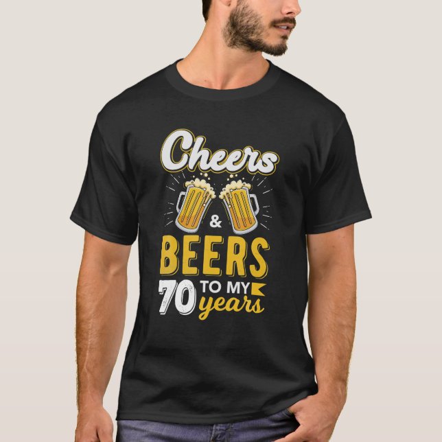 Biere bis 70 Jahre alt 70. Drink T-Shirt (Vorderseite)