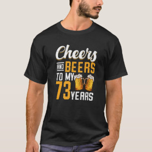 Biere und Beifall zu meinem 73. Geburtstag T-Shirt