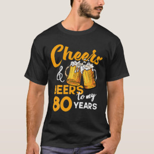 Biere zu meinem 80-jährigen Geburtstag Funny 80. T-Shirt