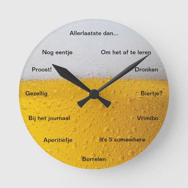 Biertje Klok met grappige tekst Runde Wanduhr (Vorderseite)