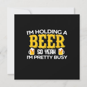 Biertrinker Ich halte ein Bier zum Geburtstag Einladung