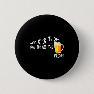 Biertrinkwoche Endlich Freitag Wochenende Bier Tri Button