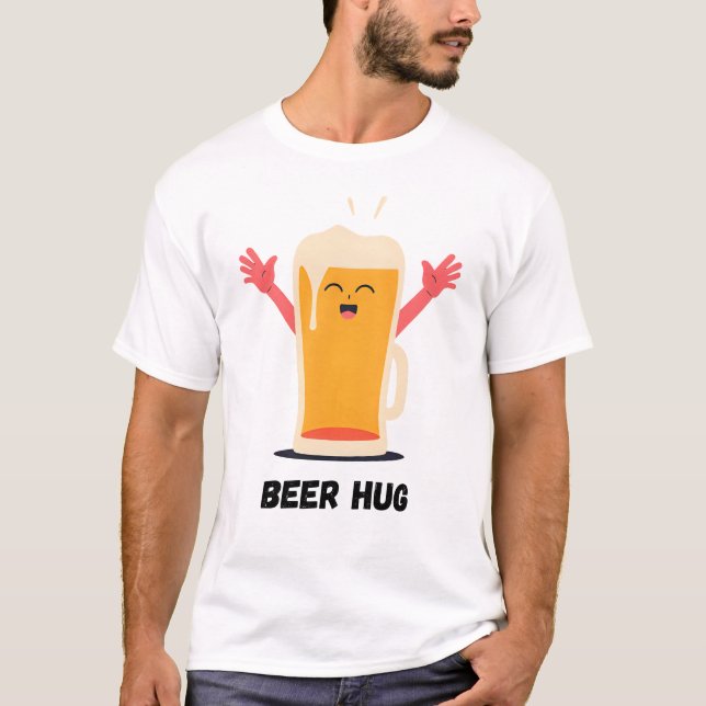 Bierumarmung - die Braue, die man sich schmücken k T-Shirt (Vorderseite)