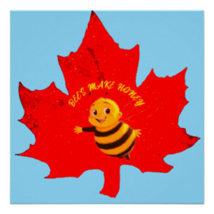 BIES MAKE HONEY POSTER