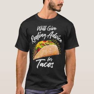Bietet Beratung für Tacos Roofer Constru T-Shirt