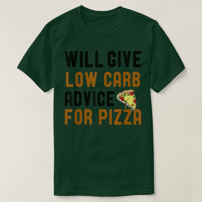 Bietet Pizza Funny Diet Jok einen Ratschlag für Pi T-Shirt (Design vorne)
