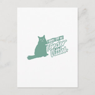 Bietet Vittles Hände ab! Postkarte