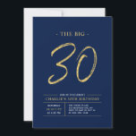 Big 30 | Gold & Navy Blue 30. Geburtstag Party Einladung<br><div class="desc">Feiern Sie Ihren besonderen Tag mit dieser stilvollen 30. Party Einladung. Dieses Design verfügt über ein Pinselskript "The Big 30" mit einem sauberen Layout in einer marineblauen Farbkombination. Weitere Designs und Party-Zubehör sind in meinem Shop BaraBomDesign erhältlich.</div>