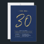 Big 30 | Gold & Navy Blue 30. Geburtstag Party Einladung<br><div class="desc">Feiern Sie Ihren besonderen Tag mit dieser stilvollen 30. Party Einladung. Dieses Design verfügt über ein Pinselskript "The Big 30" mit einem sauberen Layout in einer marineblauen Farbkombination. Weitere Designs und Party-Zubehör sind in meinem Shop BaraBomDesign erhältlich.</div>