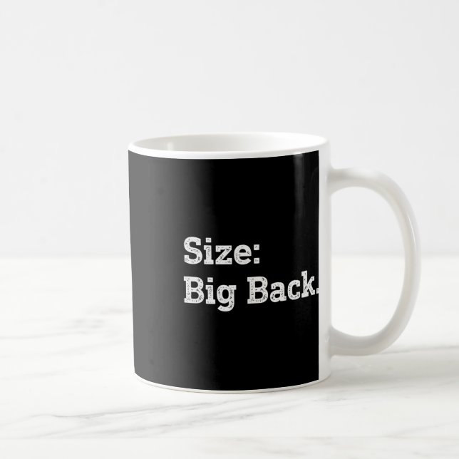 Big Back Funny Sarcasm Sticker Kaffeetasse (Rechts)