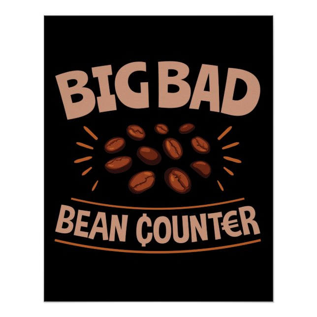 Big Bad Bean Counter Funny Accounting CPA Poster (Vorderseite)