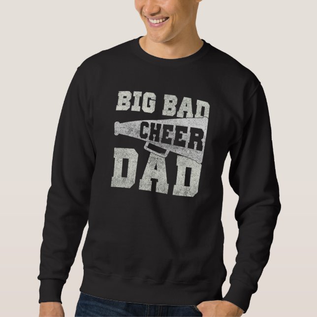 Big Bad Cheer Dad Parent Father Sweatshirt (Vorderseite)
