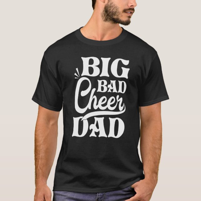 Big Bad Cheer Dad T-Shirt (Vorderseite)