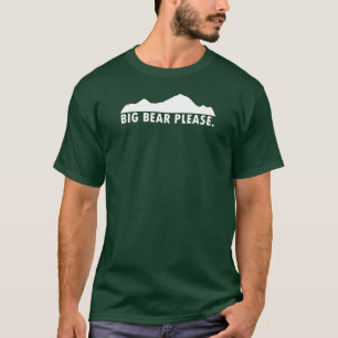 Big Bear bitte T-Shirt