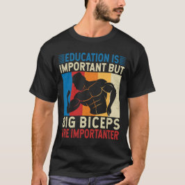 Big Biceps Muskelgymnastik-Liebhaber Spaß T-Shirt
