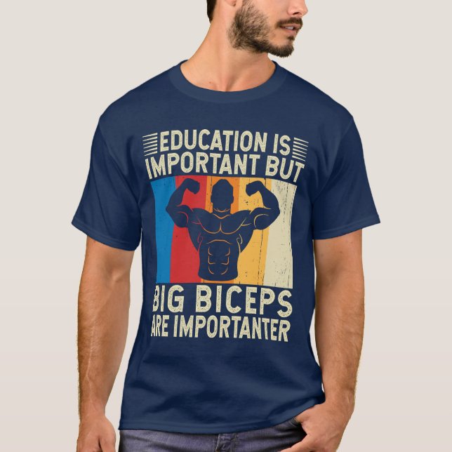 Big Biceps sind wichtig für ein besseres, lustiges T-Shirt (Vorderseite)