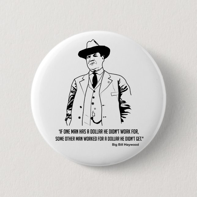 Big Bill Haywood Buttong Button (Vorderseite)