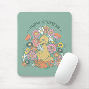 Big Bird   Grow Kindness floral Graphic Mousepad