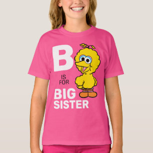 Big Bird   S ist für große Schwester T-Shirt