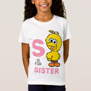 Big Bird S ist für Sister T-Shirt