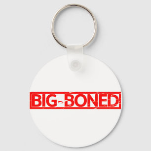 Big-Boned-Briefmarke Schlüsselanhänger