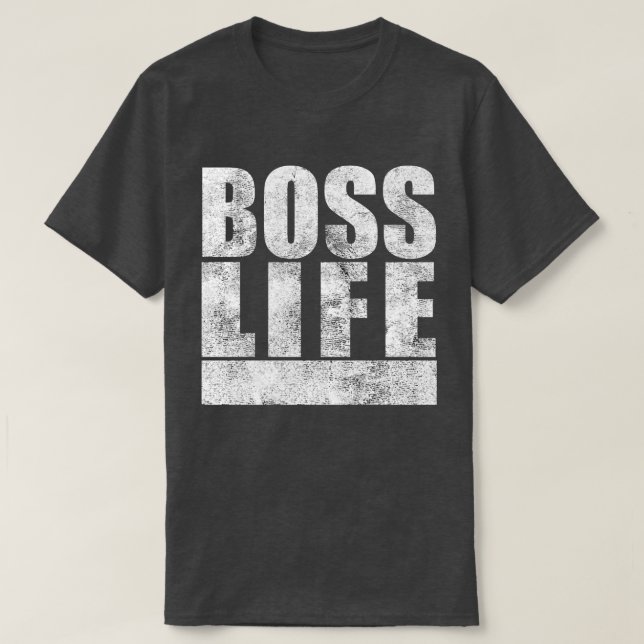 Big Boss Life T-Shirt (Design vorne)