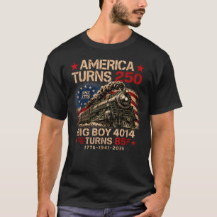 Big Boy 4014 Zug Amerika wird 250 Jahre alt T-Shirt
