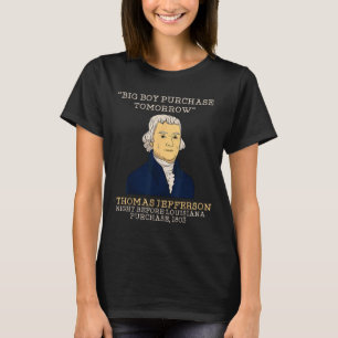 Big Boy Purchase Tomorrow History Teacher Thomas J T-Shirt