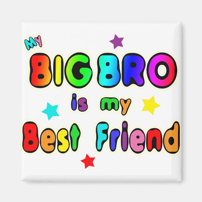 Big Bro Bester Freund Magnet (Vorne)
