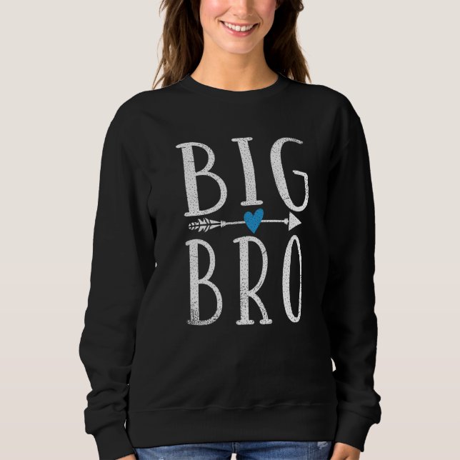 Big Bro Big Brother   Sweatshirt (Vorderseite)