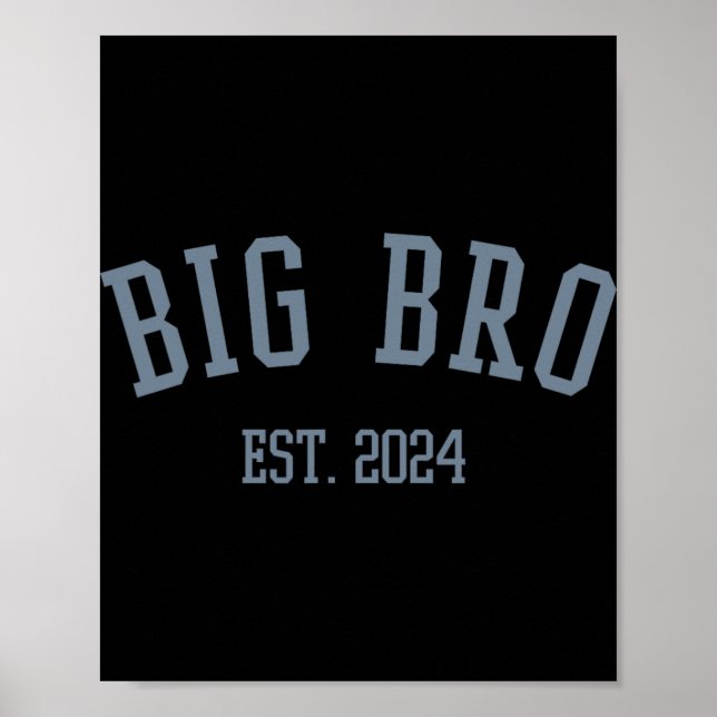 Big Bro Est. 2024 New Big Brother  Poster (Vorne)