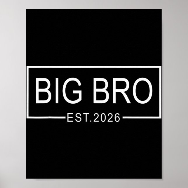 Big Bro Est. 2026 New Big Brother Pregnancy Announ Poster (Vorne)