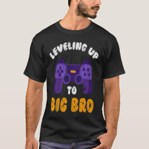 Big Bro Presenter Game Leveling zukünftigen Bruder T-Shirt