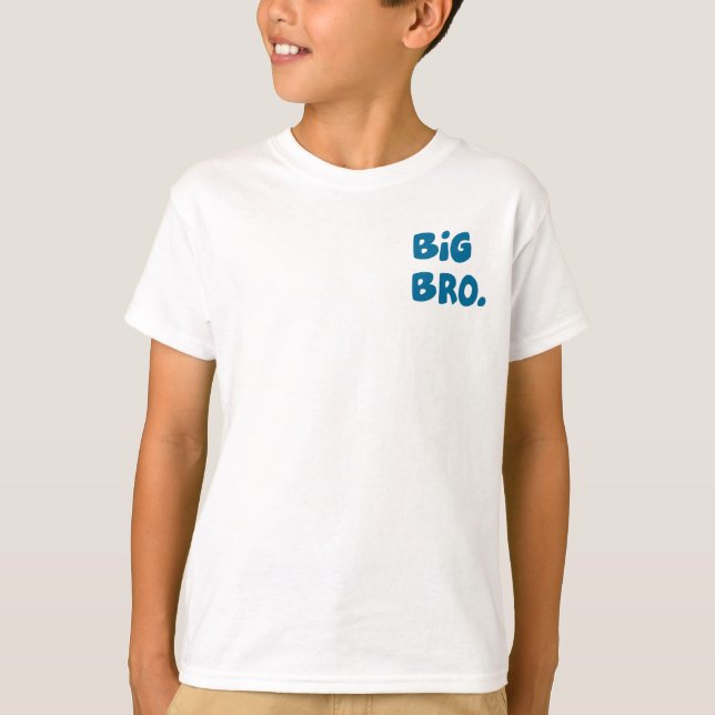 BIG BRO T-Shirt (Vorderseite)