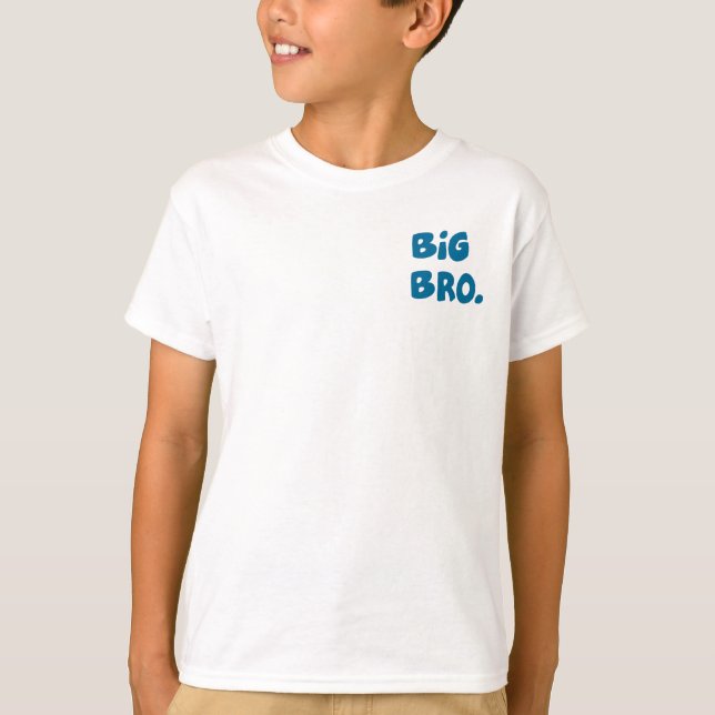 BIG BRO T-Shirt (Vorderseite)