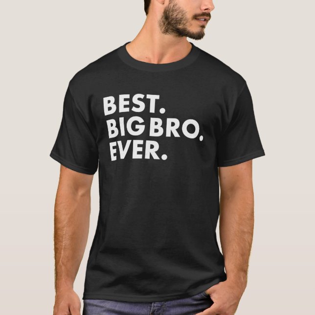 Big Bro Tshirt Best Biggie Big Brother Bro T-Shirt (Vorderseite)