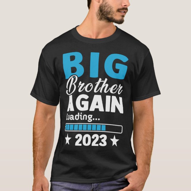 Big Brother 2023 Loading Baby Announcement First T T-Shirt (Vorderseite)