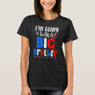 Big Brother 4. Juli Schwangerschaft Geschlecht zei T-Shirt
