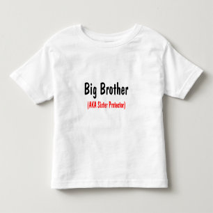 Big Brother (AKA Sister Protector) Kleinkind T-shirt