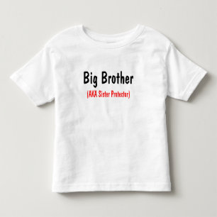 Big Brother (AKA Sister Protector) Kleinkind T-shirt