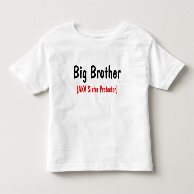 Big Brother (AKA Sister Protector) Kleinkind T-shirt (Vorderseite)