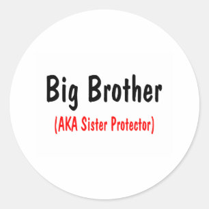 Big Brother (AKA Sister Protector) Runder Aufkleber
