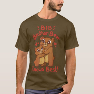 Big Brother-Bear kennt die beste Niedliche Liebe 3 T-Shirt