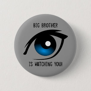 Big Brother beobachtet dich! Button
