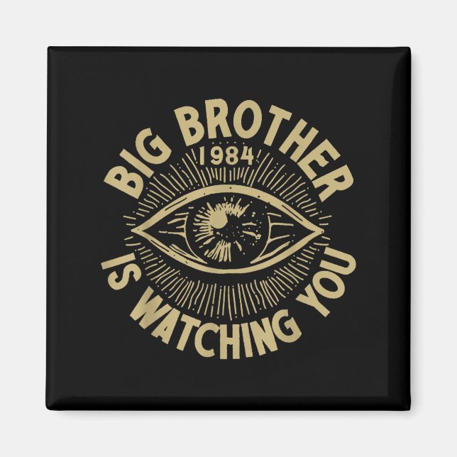 Big Brother beobachtet dich  Magnet (Vorne)
