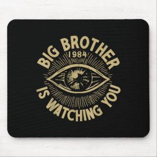 Big Brother beobachtet dich  Mousepad