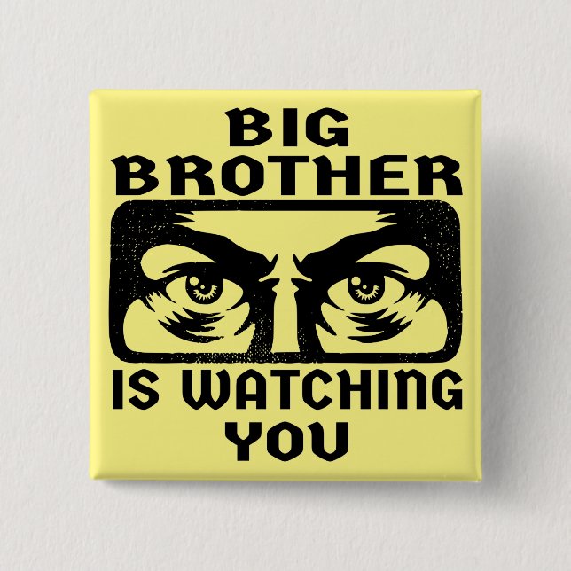 Big Brother beobachtet Sie #USAPatriotGraphics © Button (Vorderseite)