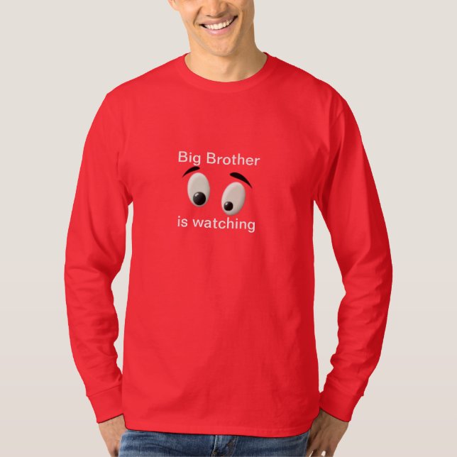 Big Brother beobachtet T-Shirt (Vorderseite)
